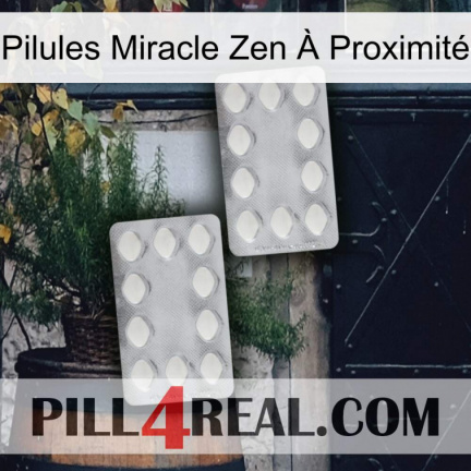 Pilules Miracle Zen À Proximité 17